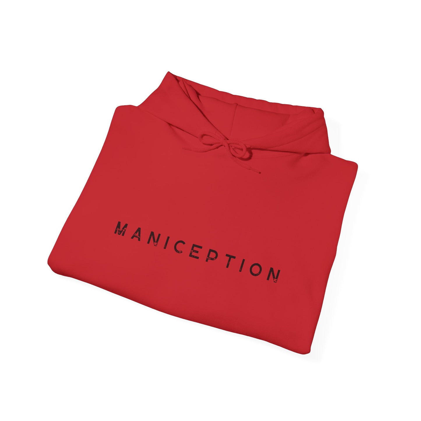 MANICEPTION Hooded Sweatshirt