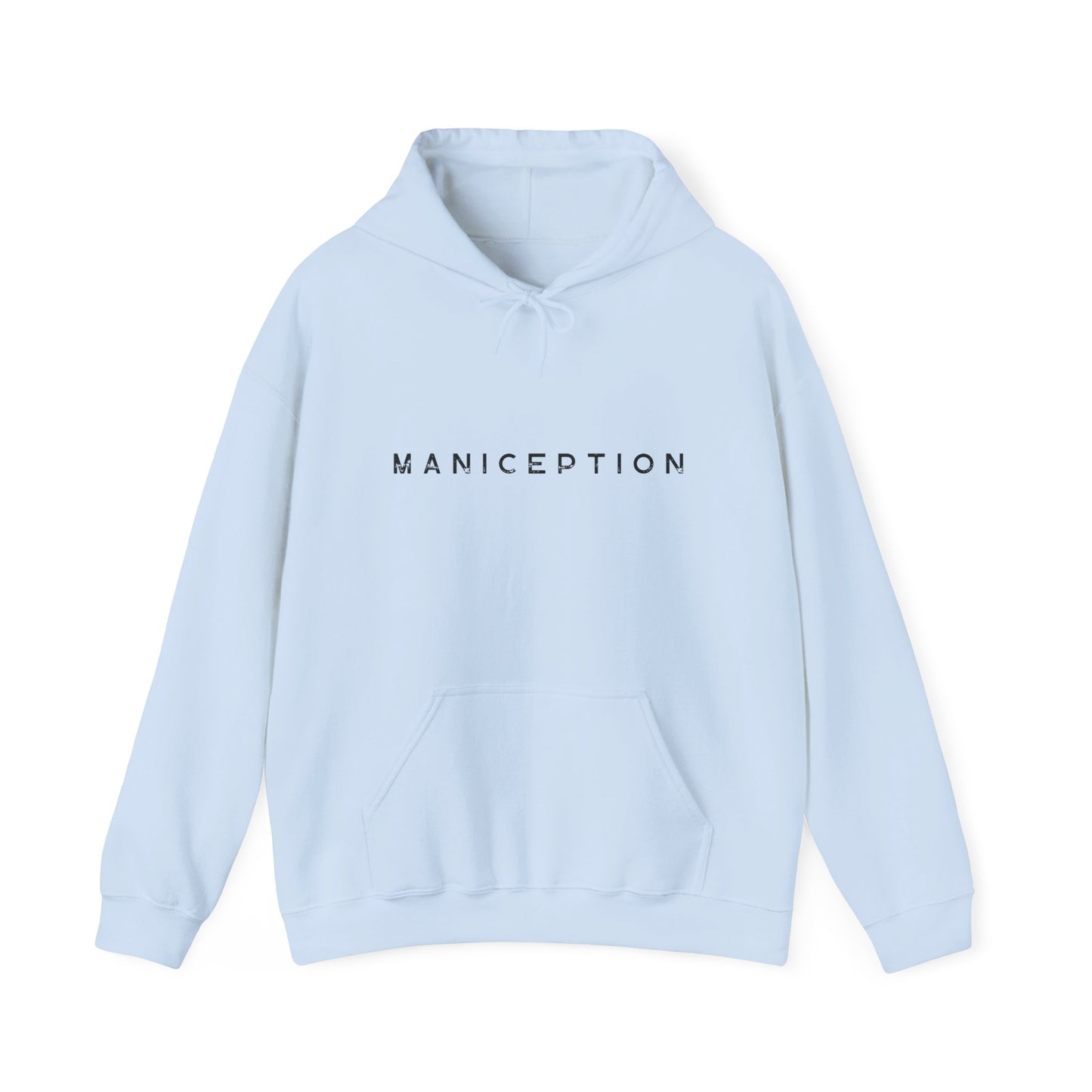 MANICEPTION Hooded Sweatshirt