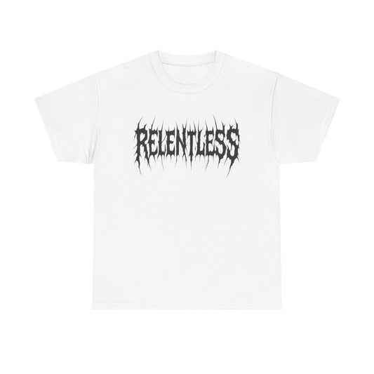 Relentless T Shirt