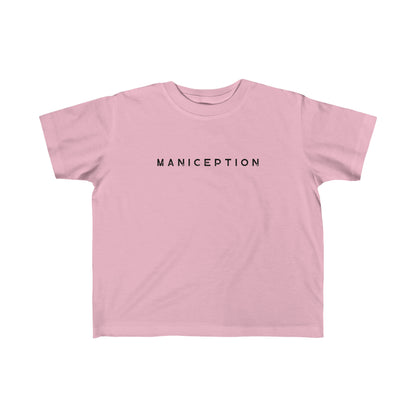 MANICEPTION Toddler's Fine Jersey Tee