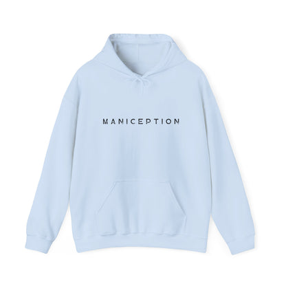 MANICEPTION Hooded Sweatshirt
