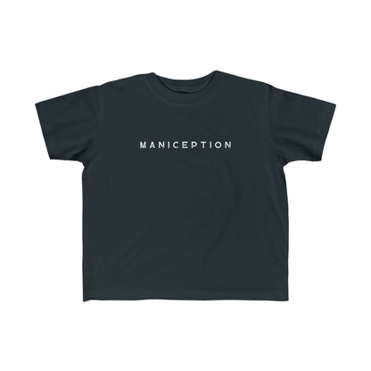 MANICEPTION Toddler's Fine Jersey Tee